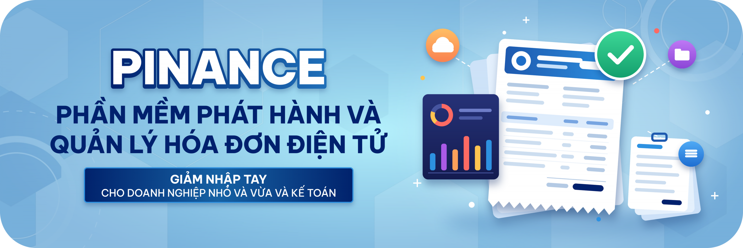 Pinance — phần mềm phát hành và quản lý hóa đơn điện tử cho doanh nghiệp nhỏ và vừa và người làm kế toán